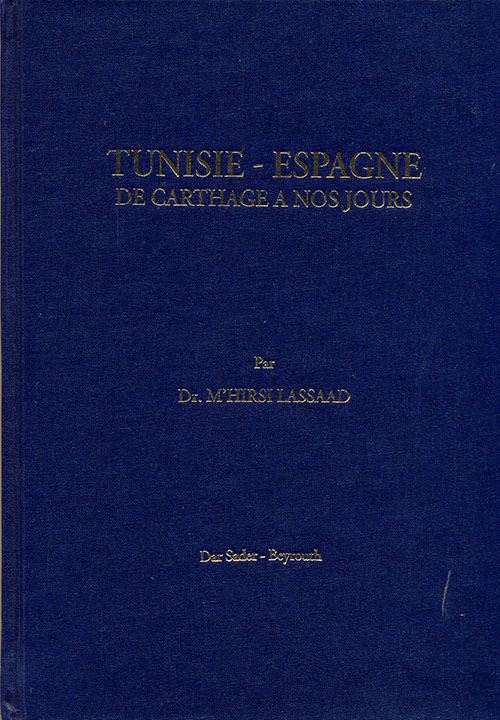 Tunisie - Espagne: de Carthage à nos jours