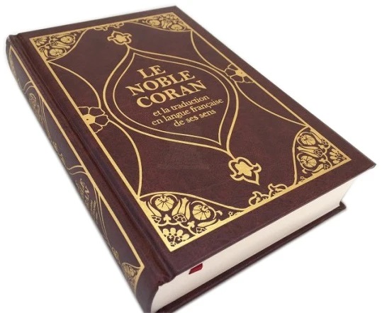 Le Noble Coran : et la traduction en langue française de ses sens